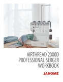 Janome AirThread 2000D Overlocker Workbook